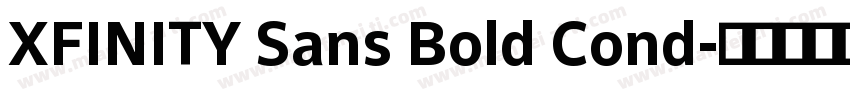 XFINITY Sans Bold Cond字体转换
